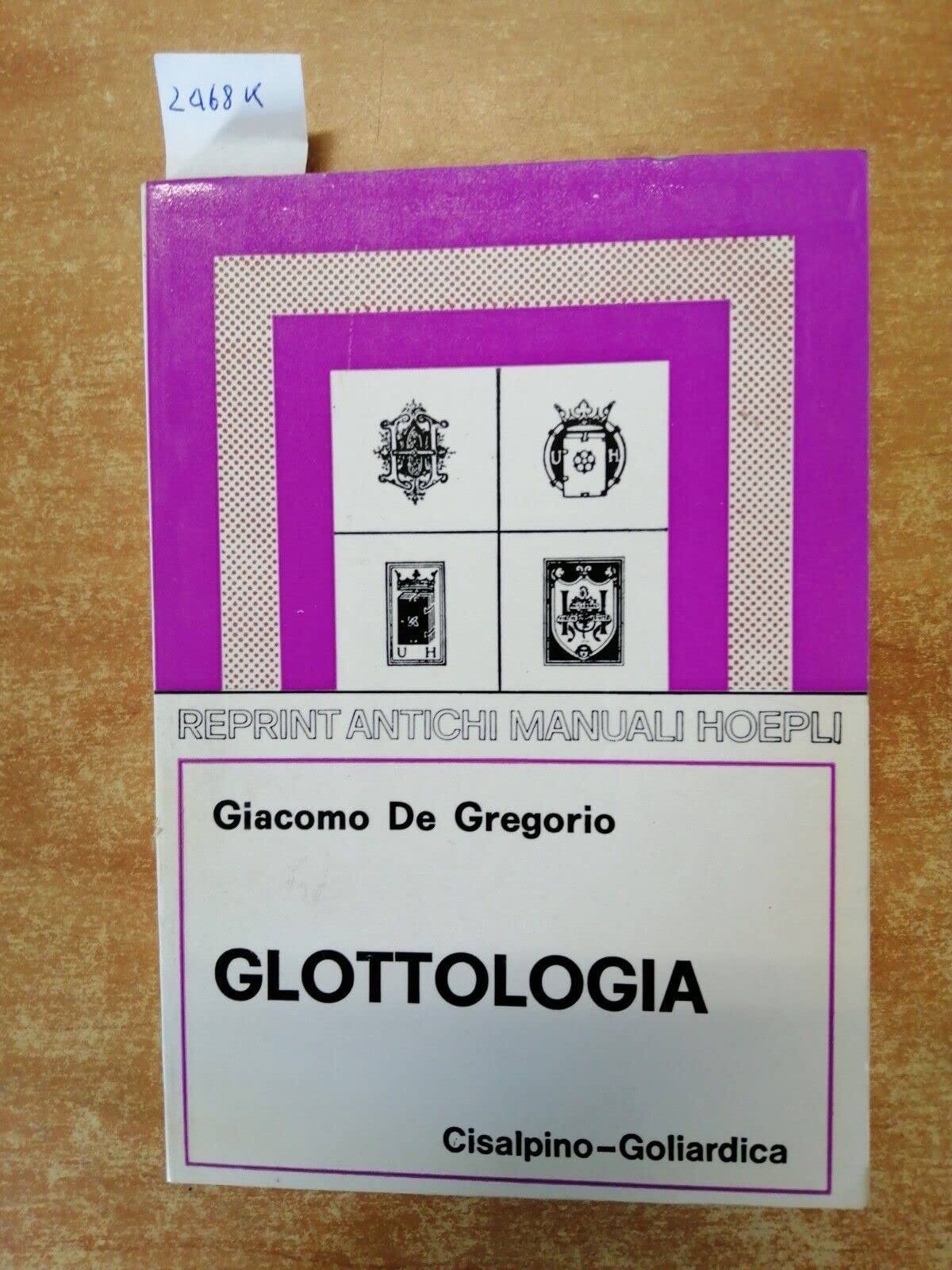 Glottologia (rist. anast. Milano, 1896) (Cisalpino. Antichi manuali) Social Sciences