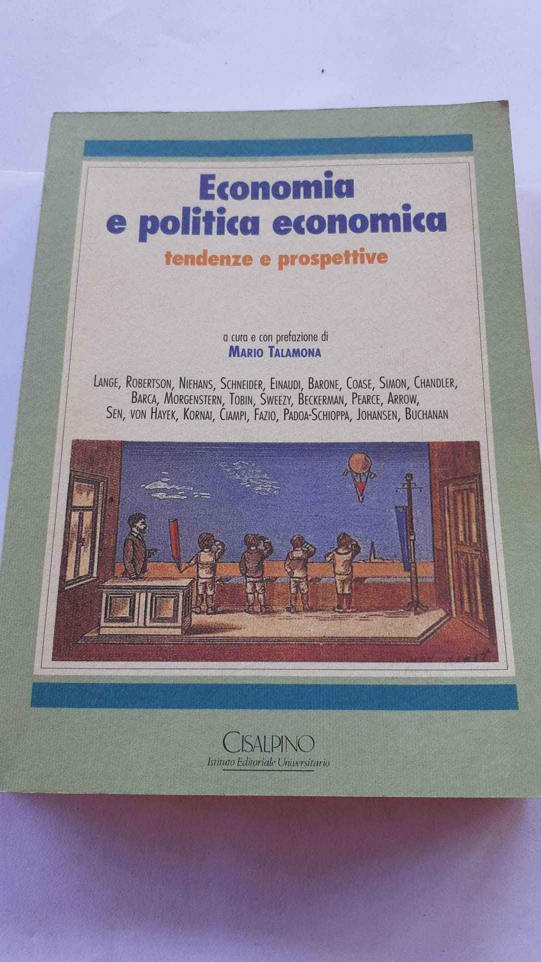 Economia e politica economica. Tendenze e prospettive Business, Finance & Career