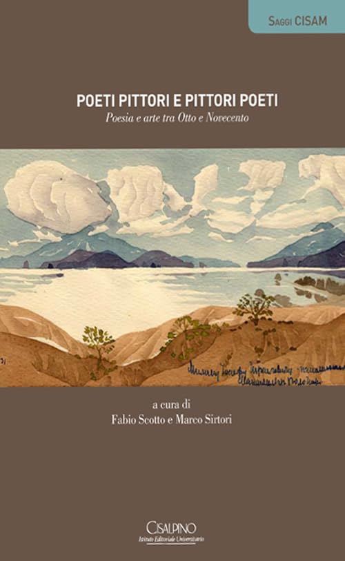Poeti pittori e pittori poeti. Poesia e arte tra Otto e Novecento (Saggi) Contemporary literature