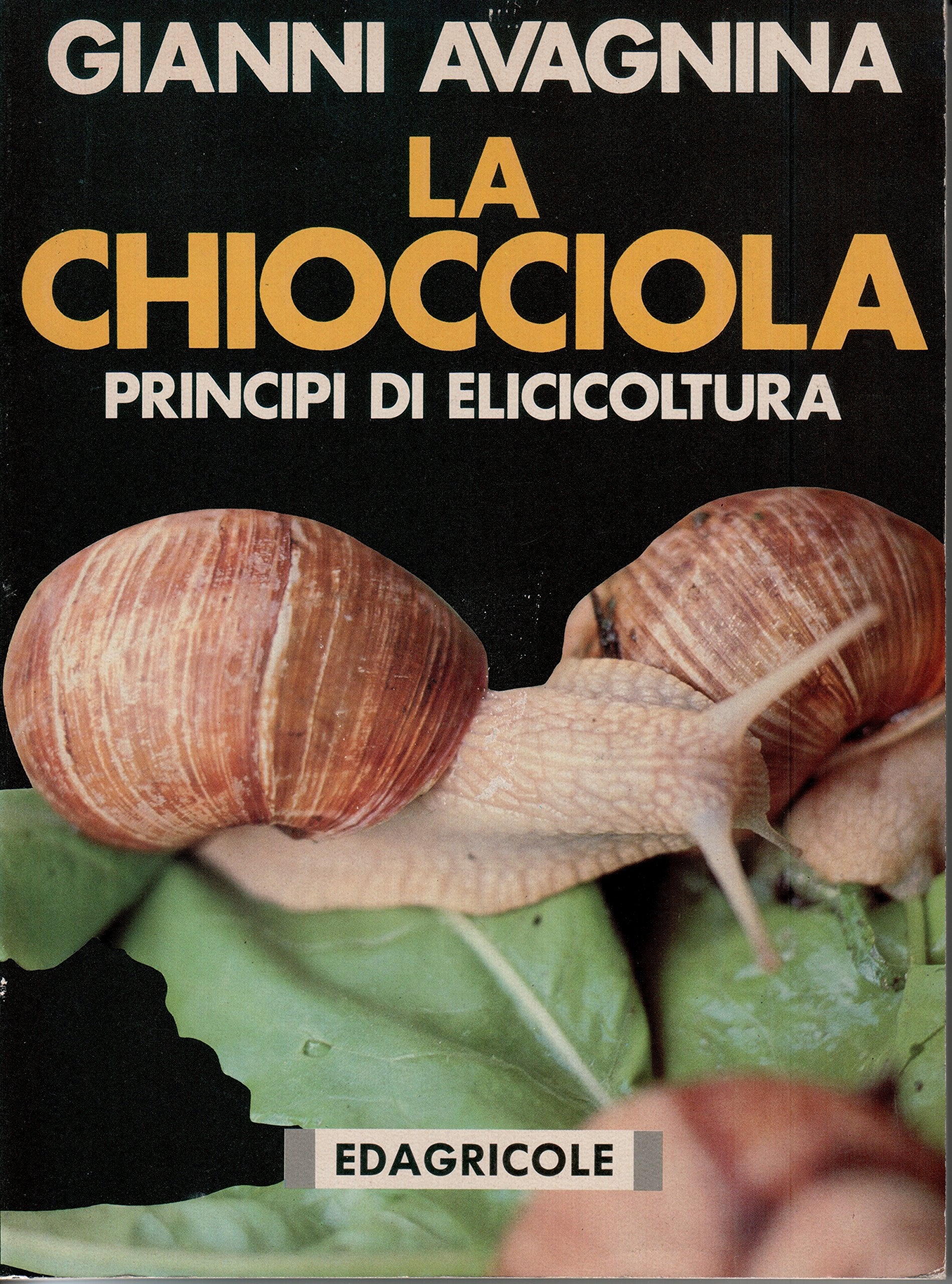 La chiocciola. Principi di elicicoltura book
