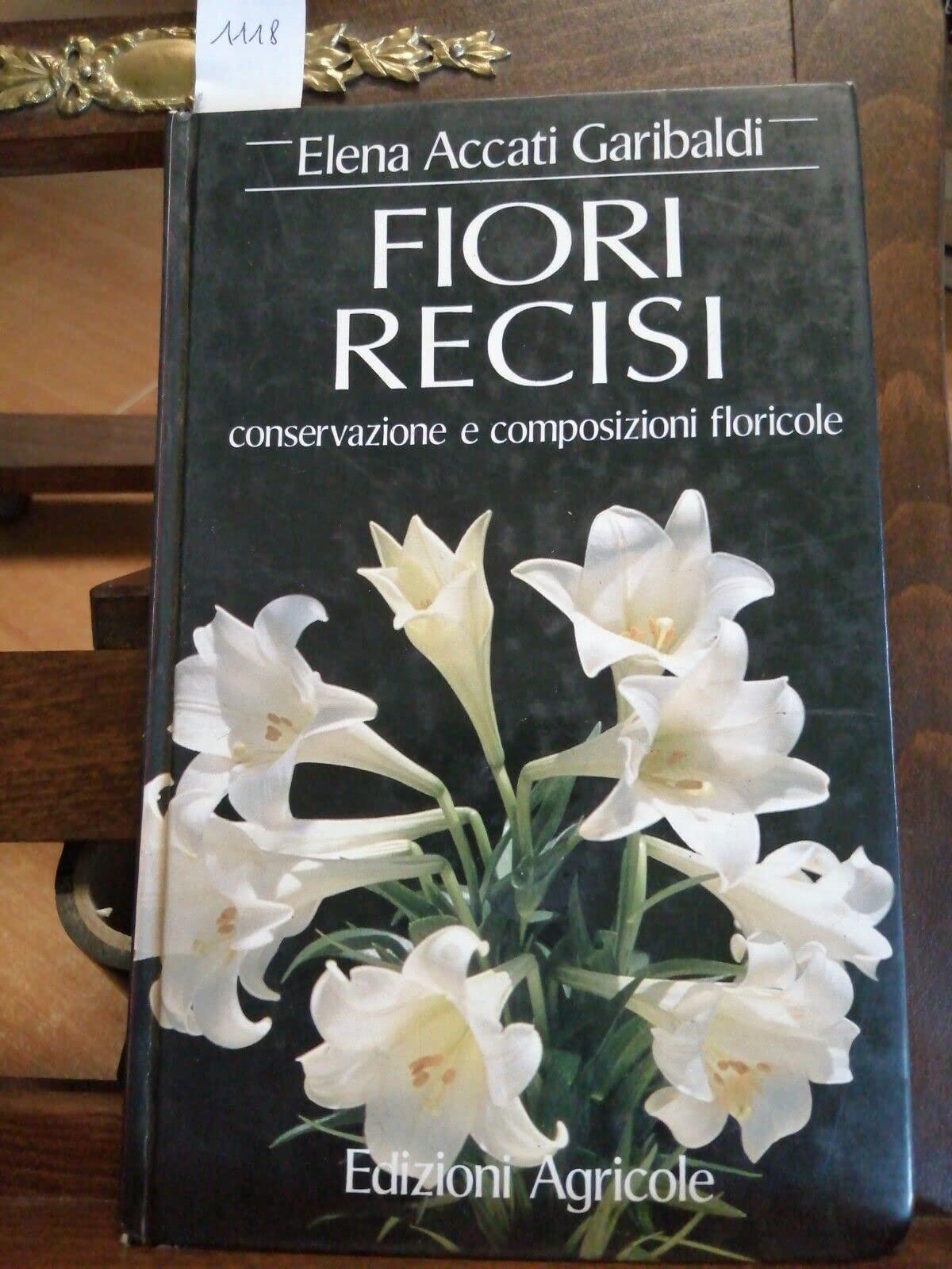 Fiori recisi. Conservazione e composizioni floricole book