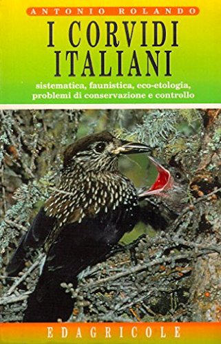 I corvidi italiani (Uomo e natura) Leisure, Home & Garden