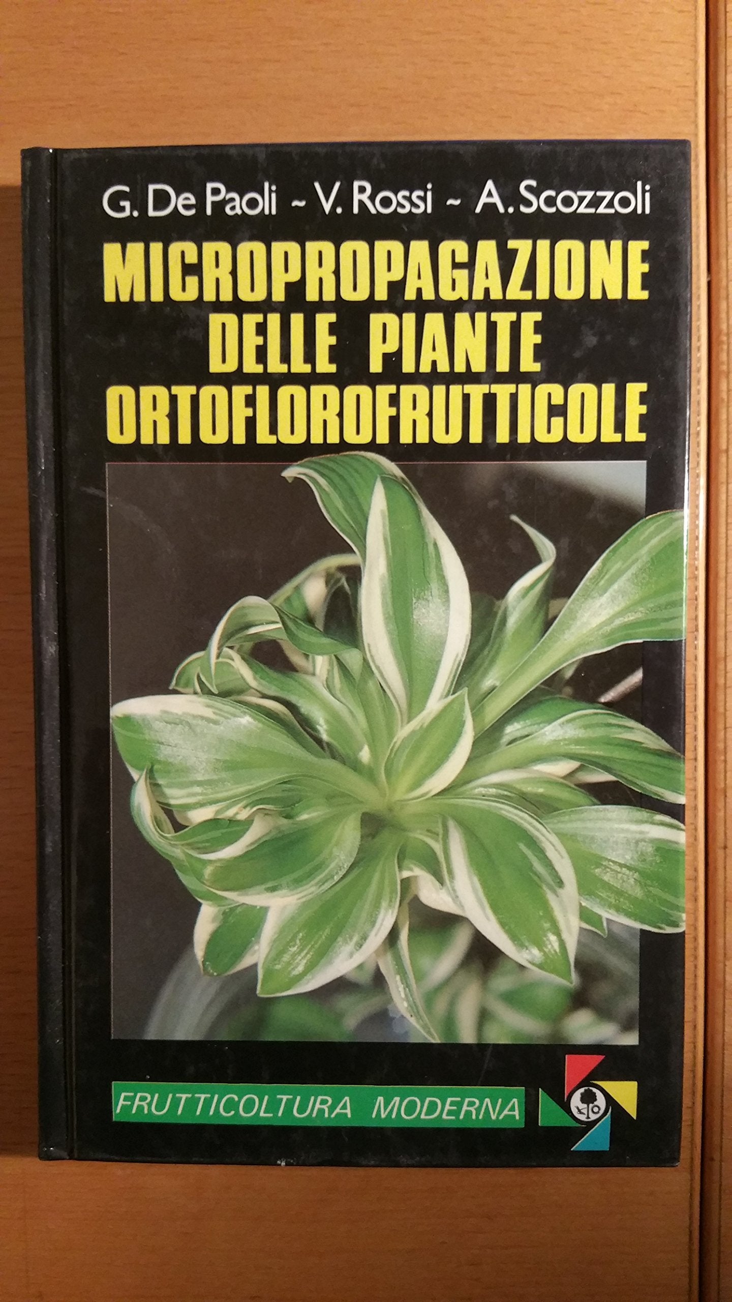 Micropropagazione delle piante ortoflorofrutticole book