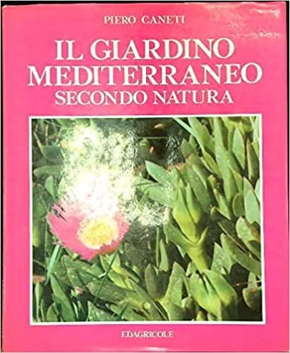 Il giardino mediterraneo secondo natura book