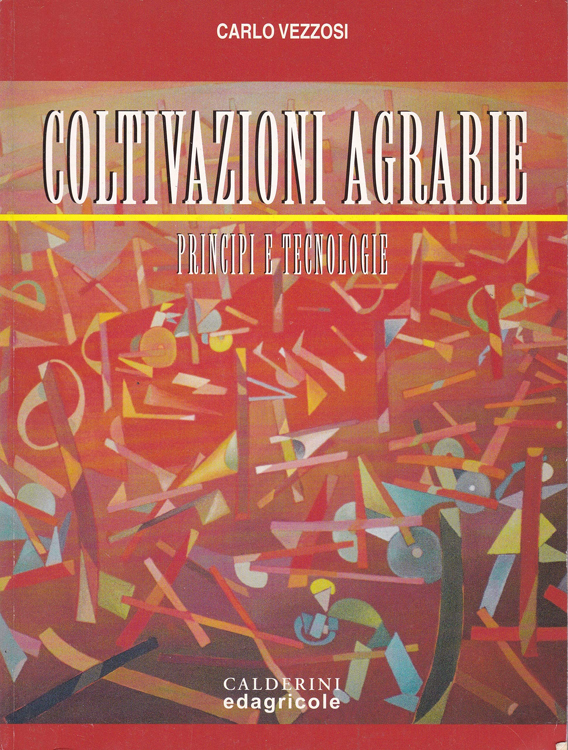 Coltivazioni agrarie. Principi e tecnologie book