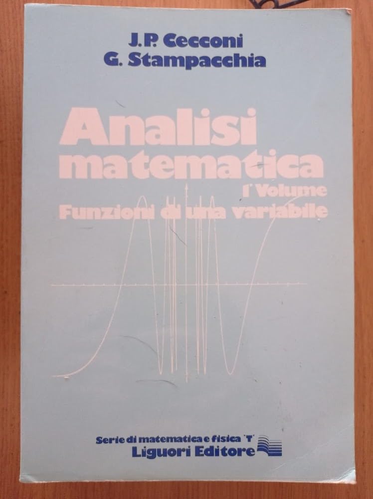 Analisi matematica. Funzioni di una variabile (Vol. 1) book