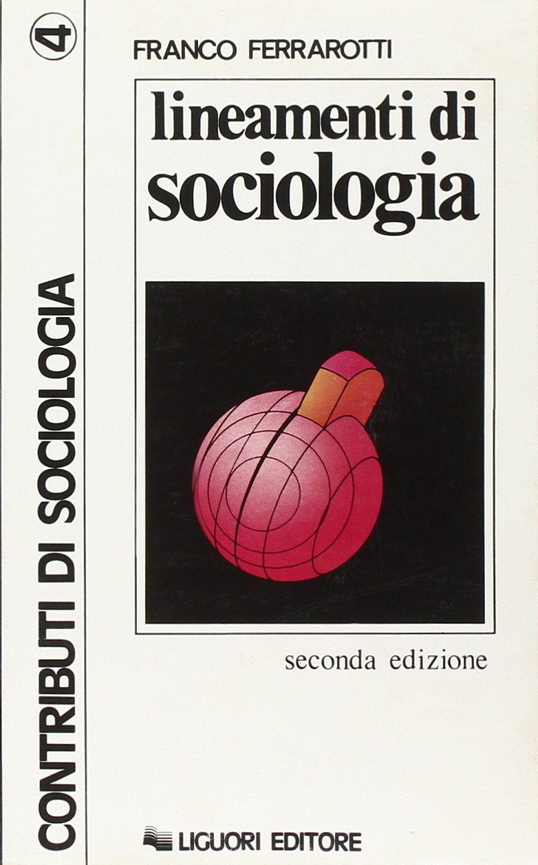Lineamenti di sociologia. Saggi e ricerche book