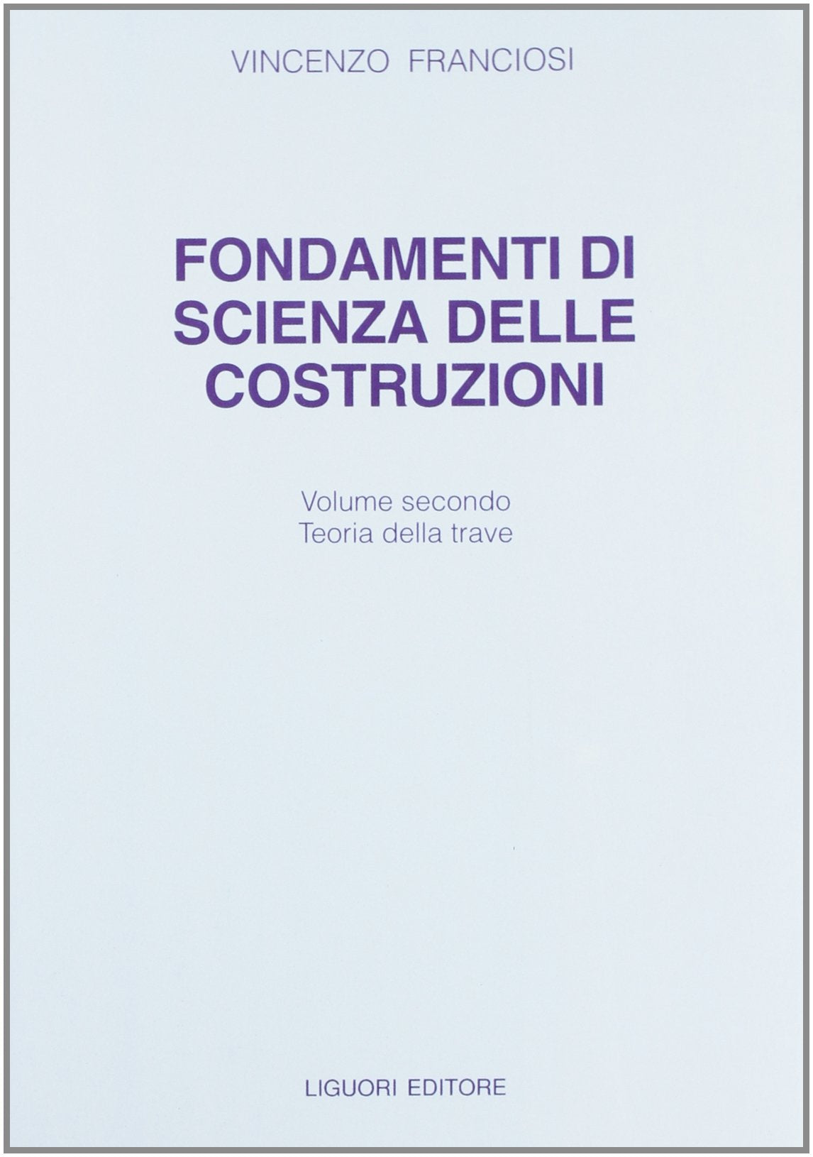 Fondamenti di scienza delle costruzioni (Vol. 2) book