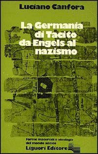 La Germania di Tacito da Engels al nazismo book