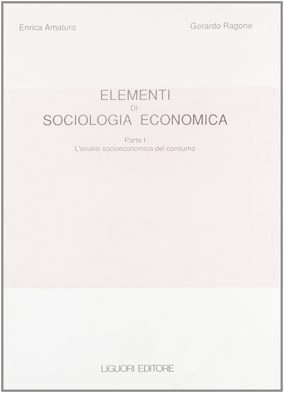 Elementi di sociologia economica (Vol. 1) book