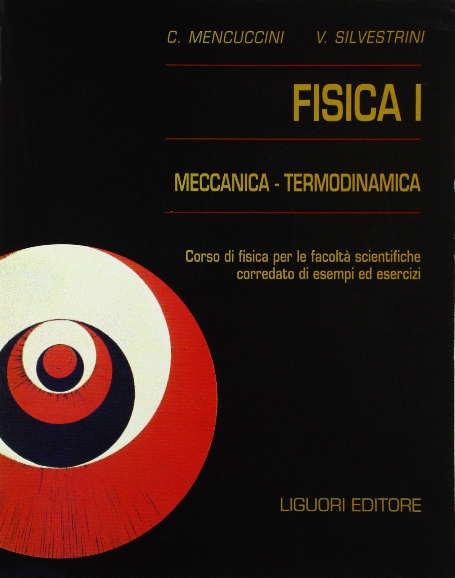 Fisica 1. Meccanica e termodinamica. Corso di fisica per le facoltà scientifiche. Con esempi ed esercizi Business & Technology