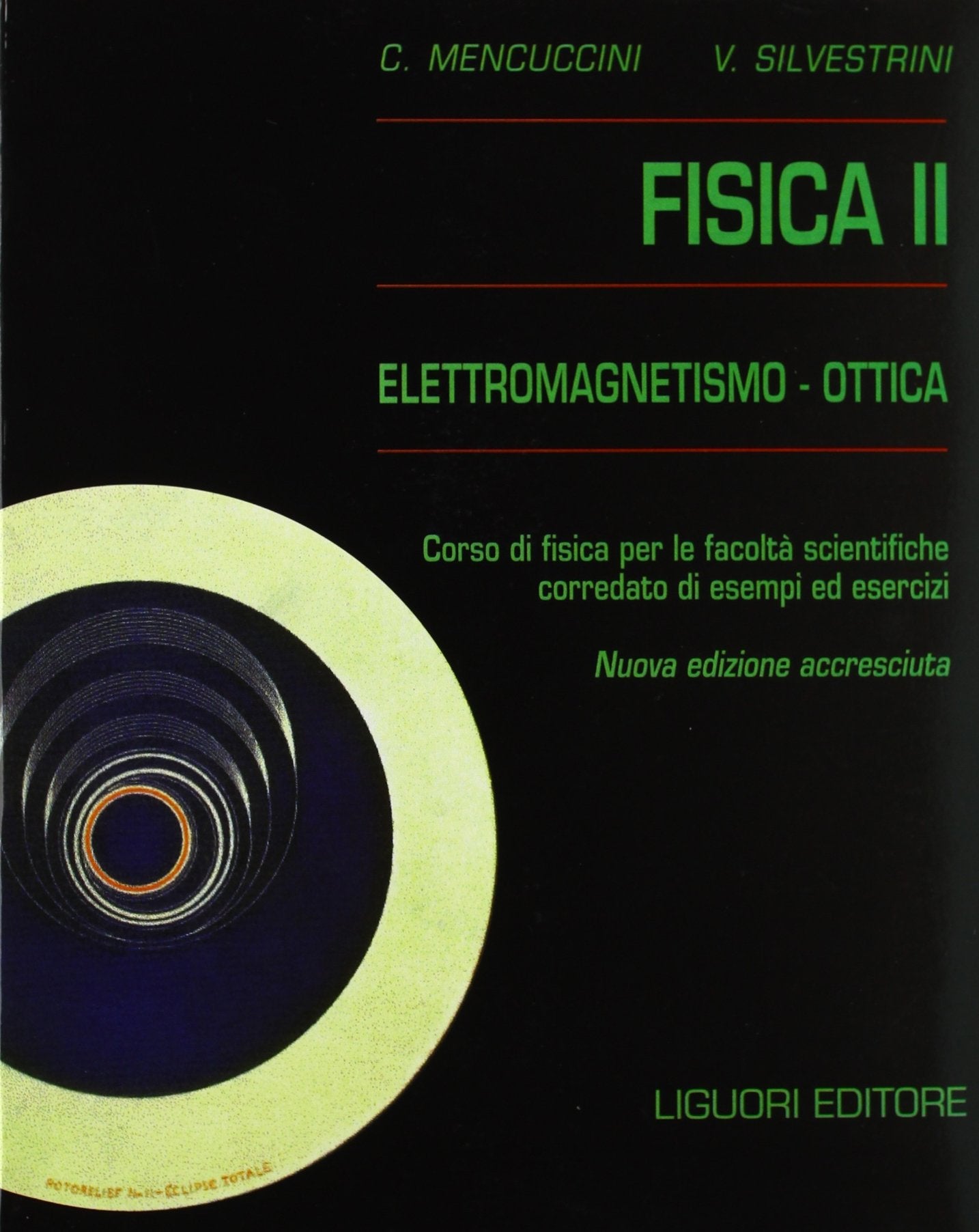 Fisica 2. Elettromagnetismo-ottica. Corso di fisica per le facoltà scientifiche. Con esempi ed esercizi book