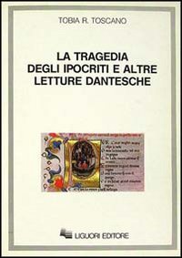 La tragedia degli ipocriti e altre letture dantesche Contemporary literature
