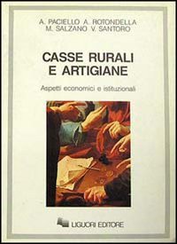 Casse rurali e artigiane. Aspetti economici e istituzionali Business & Technology