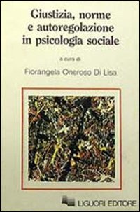 Giustizia, norme e autoregolazione in psicologia sociale Psychology