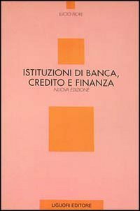 Istituzioni di banca, credito e finanza Business, Finance & Career
