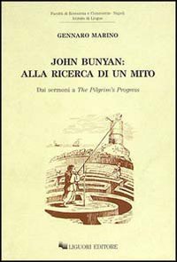 John Bunyan: alla ricerca di un mito. Dai sermoni a «The Pilgrim's Progress» Contemporary literature