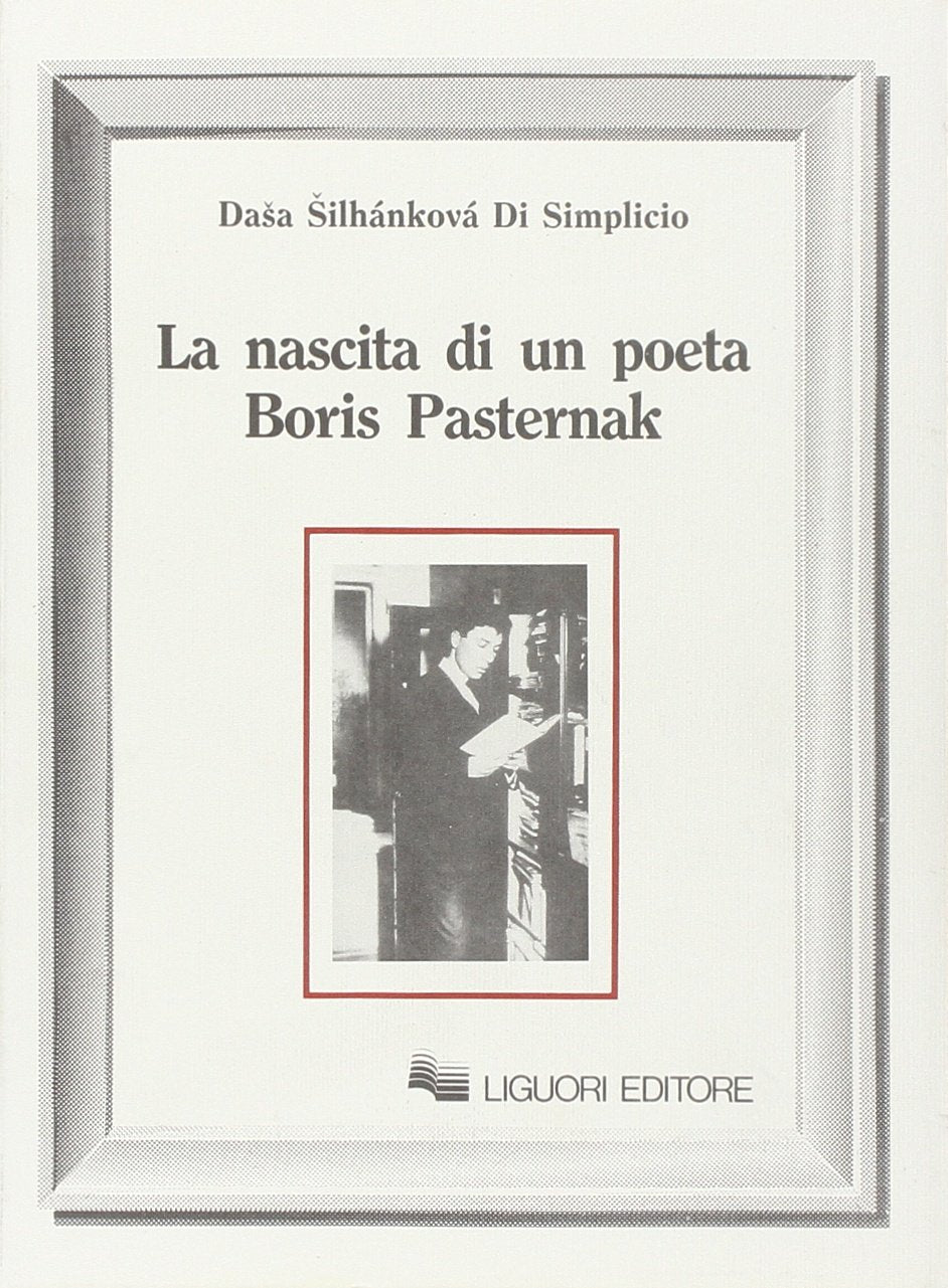 La nascita di un poeta. Boris Pasternak (Letterature, Band 24) Contemporary literature