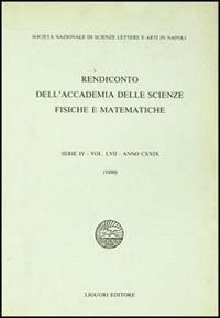 Rendiconto dell'Accademia delle scienze fisiche e matematiche. Serie IV. Anno 1990 (Vol. 57) Reference Books