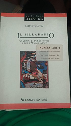 Il sillabario. Gli uomini, gli animali, le cose Non-fiction