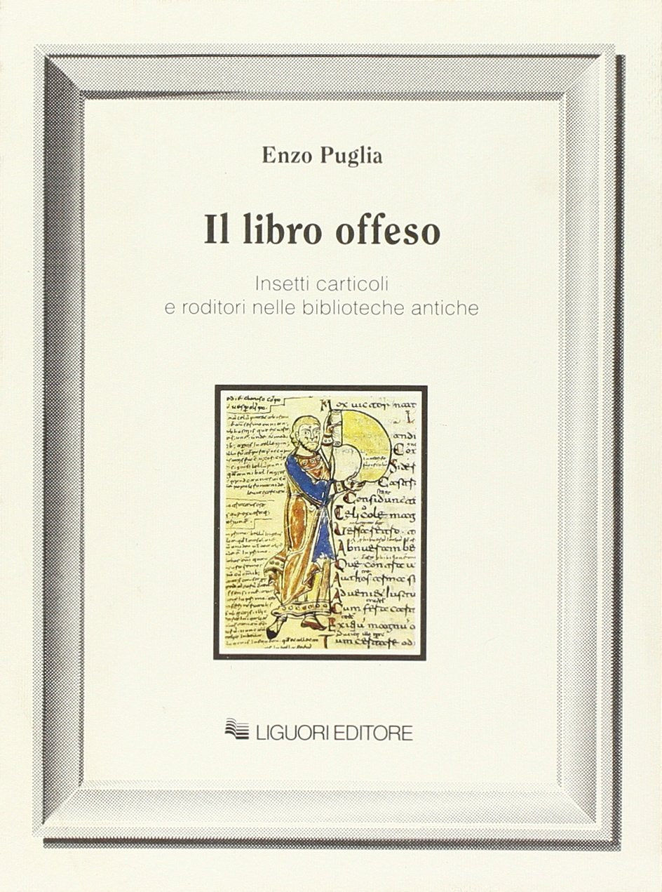 Il libro offeso. Insetti carticoli e roditori nelle biblioteche antiche Social Sciences