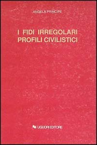 I fidi irregolari. Profili civilistici Law