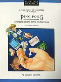 Ping pong. Antologia italiana. Per la Scuola media (Vol. 1) Professional & Reference Books