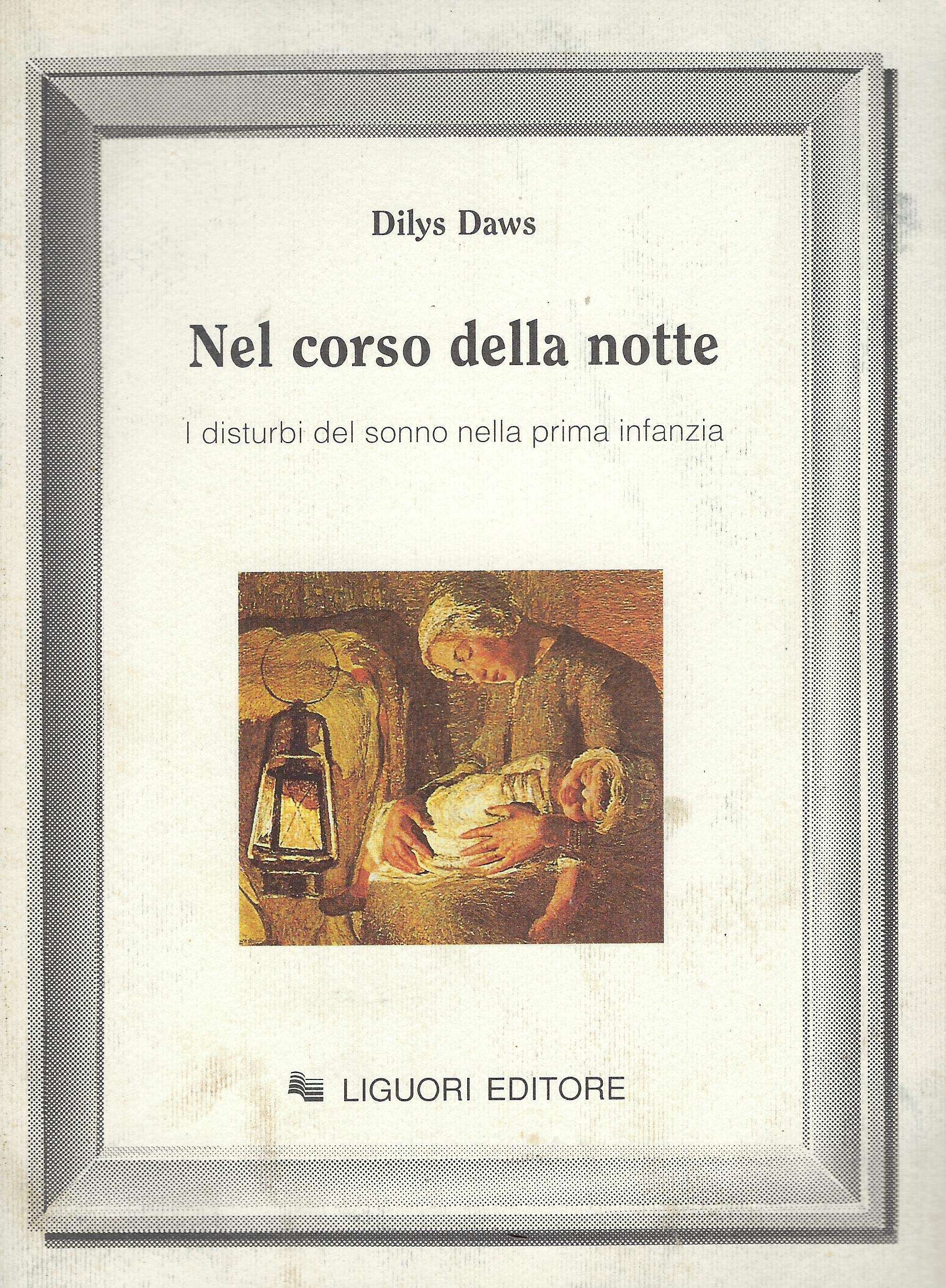 Nel corso della notte. I disturbi del sonno nella prima infanzia book