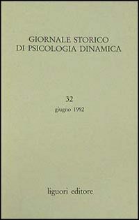 Giornale storico di psicologia dinamica (Vol. 32) Books