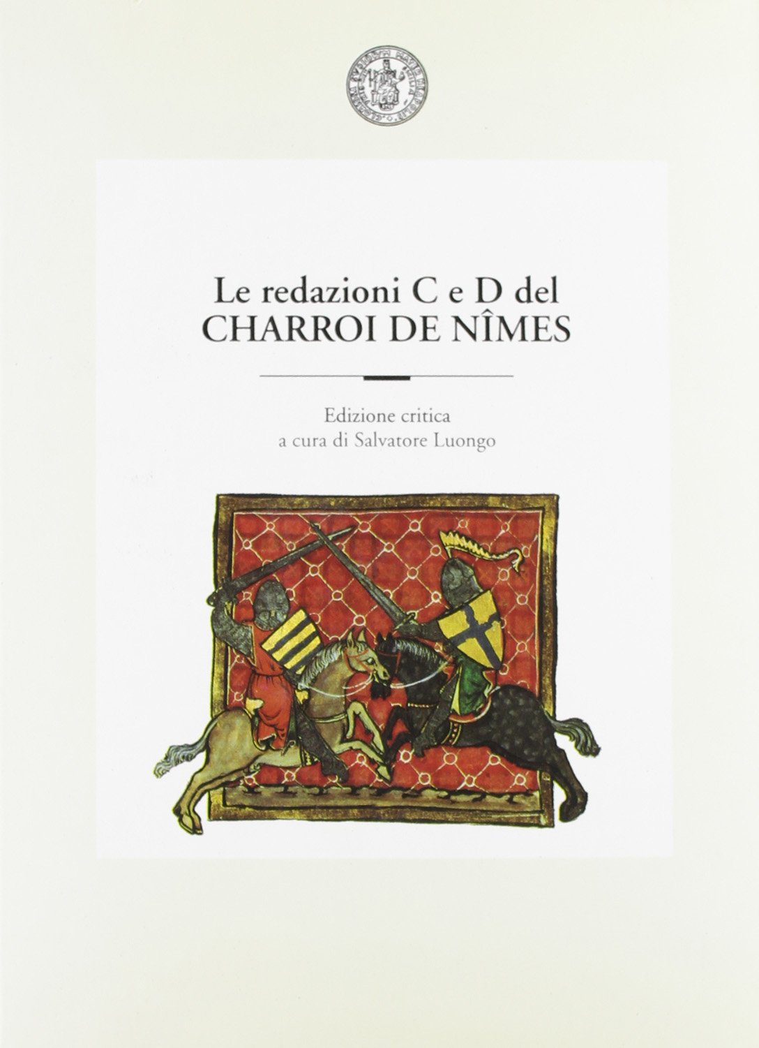 Le redazioni C e D del Charroi de Nîmes (Romanica neapolitana, Band 28) Contemporary literature