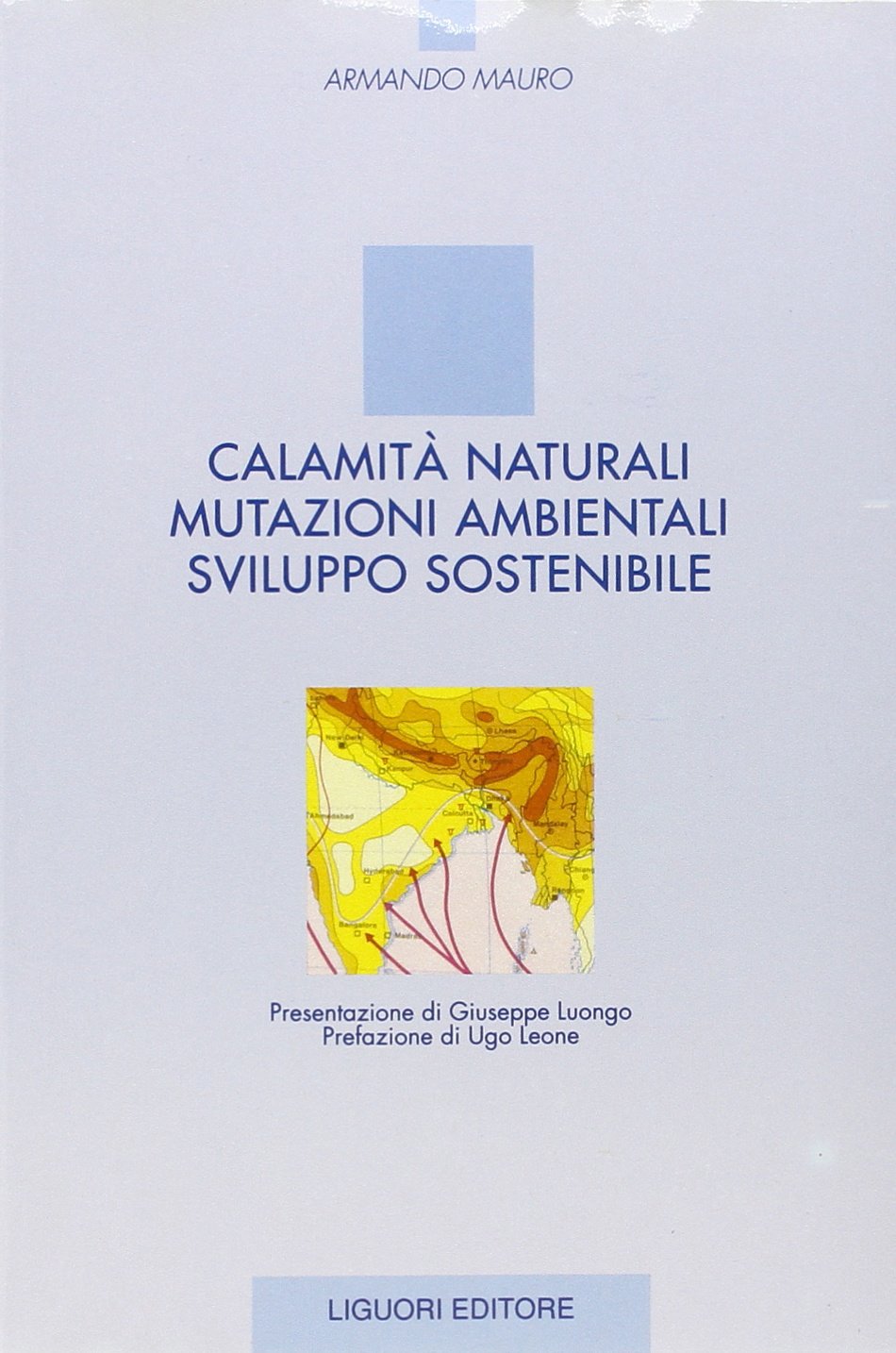 Calamità naturali, mutazioni ambientali, sviluppo sostenibile Mathematics