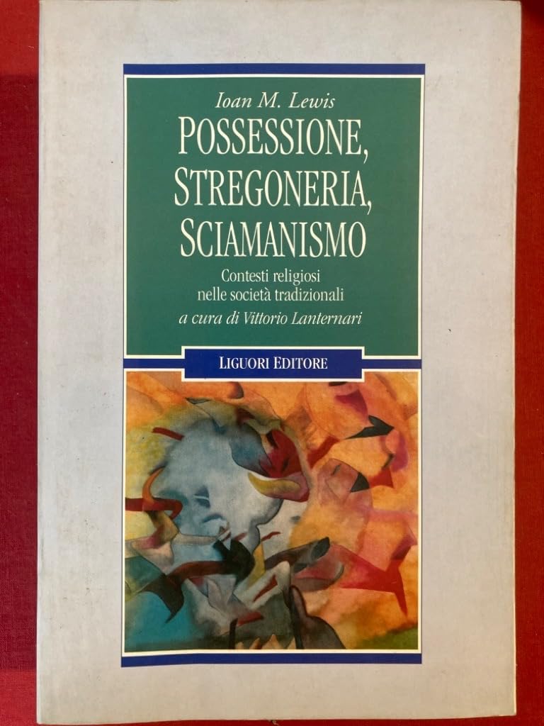 Possessione, stregoneria, sciamanismo. Contesti religiosi nelle società tradizionali book