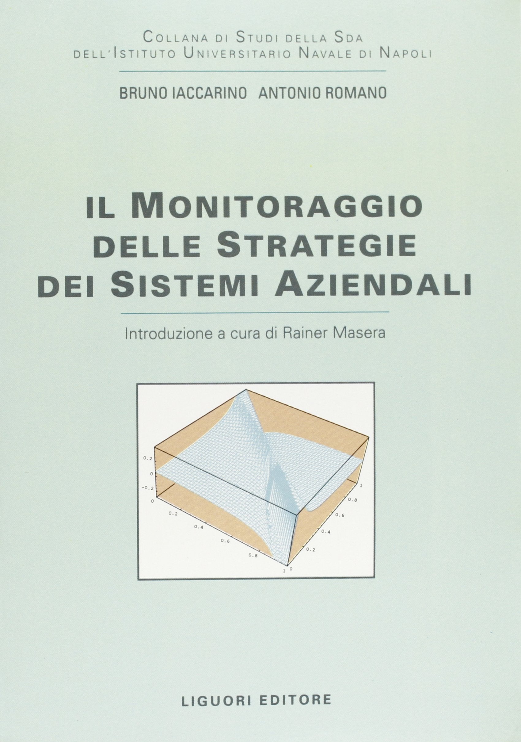 Il monitoraggio delle strategie dei sistemi aziendali. Con floppy disk Business, Finance & Career