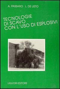 Tecnologie di scavo con l'uso di esplosivi Business & Technology