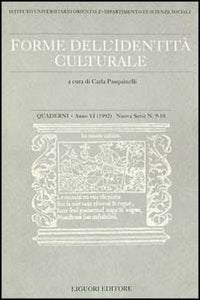 Quaderni. Forme dell'identità culturale. Vol. 9-10 (Quad. dip. scienze soc. Ist. univ. Orient) Social Sciences