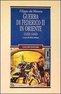 Guerra di Federico II in Oriente (1223-1242) (Nuovo Medioevo, Band 46) Memories