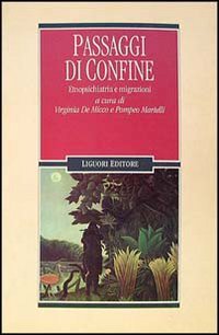 Passaggi di confine. Etnopsichiatria e migrazioni (Anthropos, Band 23) Books
