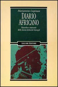 Diario africano. Ricerche e memorie delle donne diola del Senegal (Anthropos, Band 24) Books