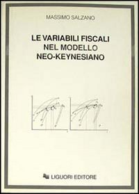Le variabili fiscali nel modello neo-keynesiano Business & Technology