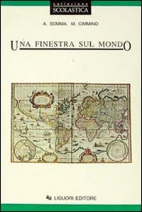 Una finestra sul mondo. Per le Scuole Professional & Reference Books