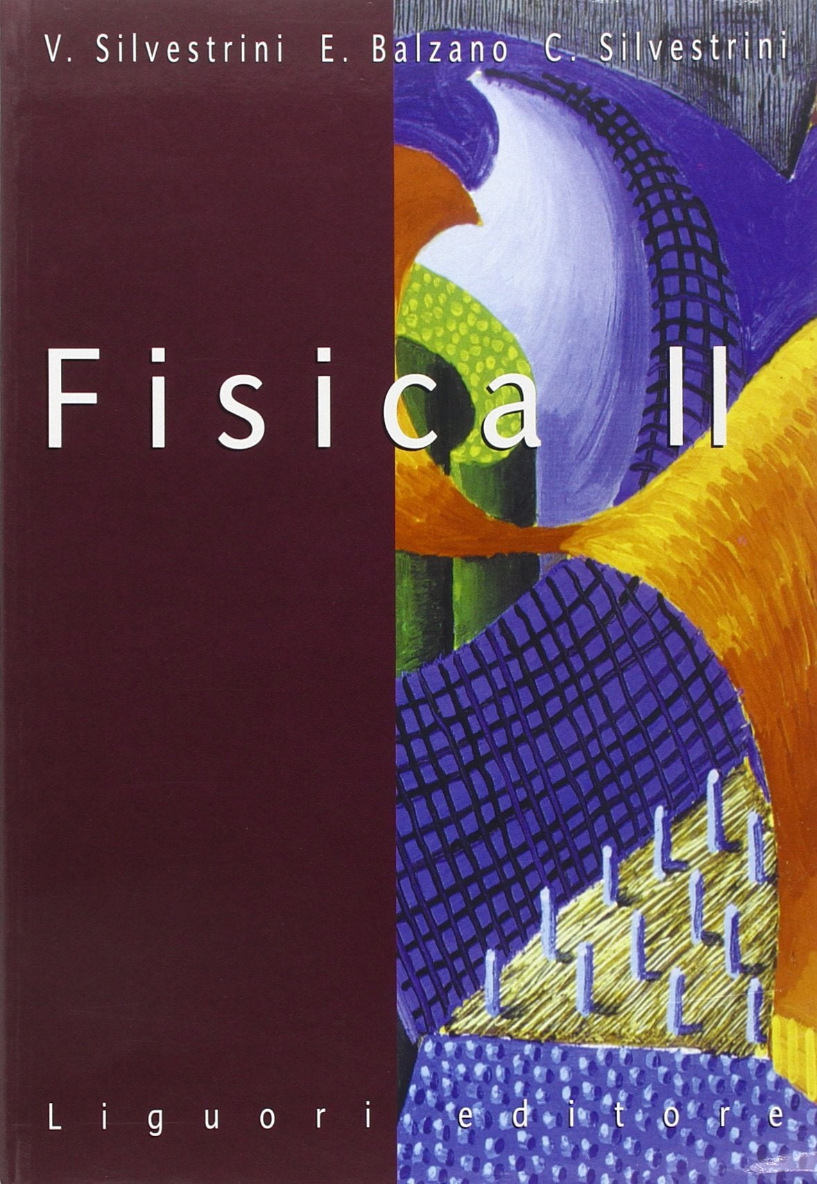 Fisica. Per le Scuole superiori (Vol. 2) Natural Sciences