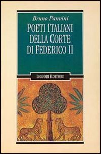 Poeti italiani della corte di Federico II (Testi) Contemporary literature