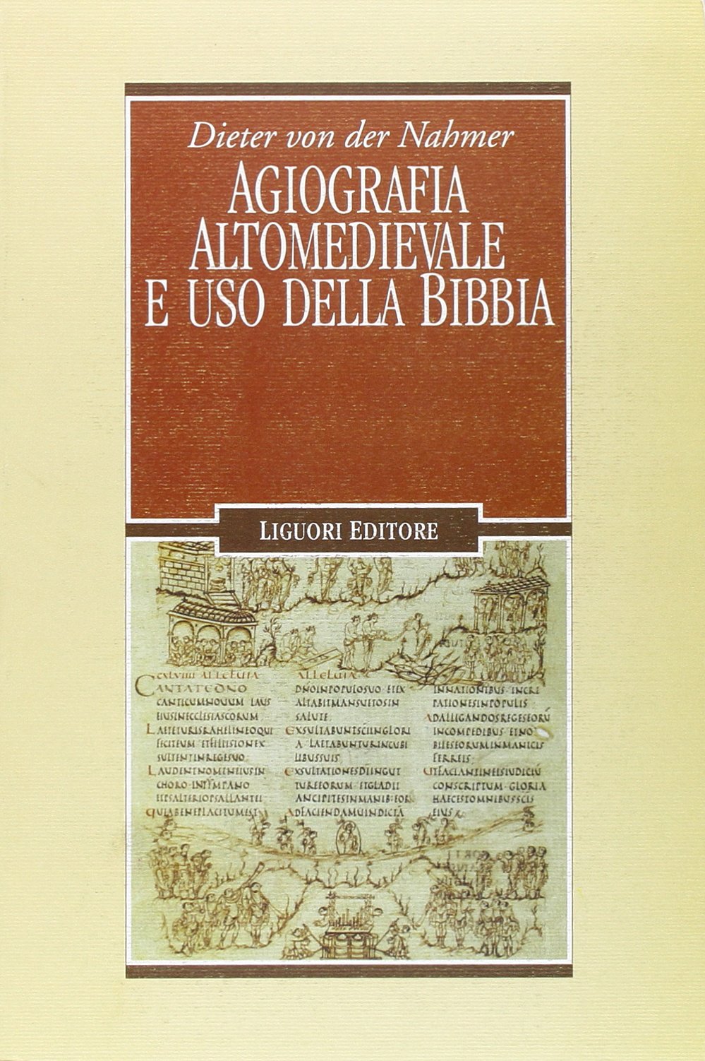 Agiografia altomedievale e uso della Bibbia (Nuovo Medioevo, Band 48) Politics & History