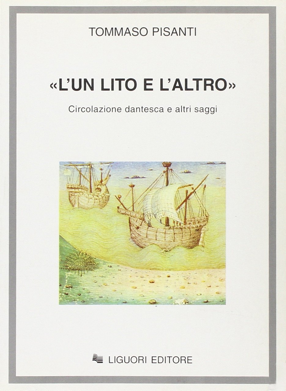 «L'un lito e l'altro». Circolazione dantesca e altri saggi Contemporary literature