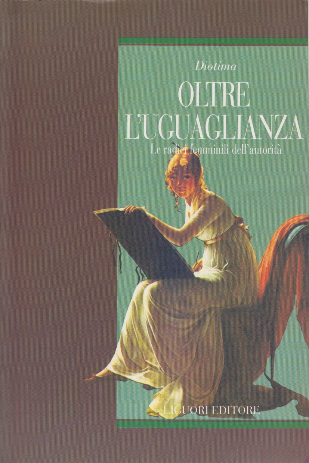 Oltre l'uguaglianza. Le radici femminili dell'autorità book
