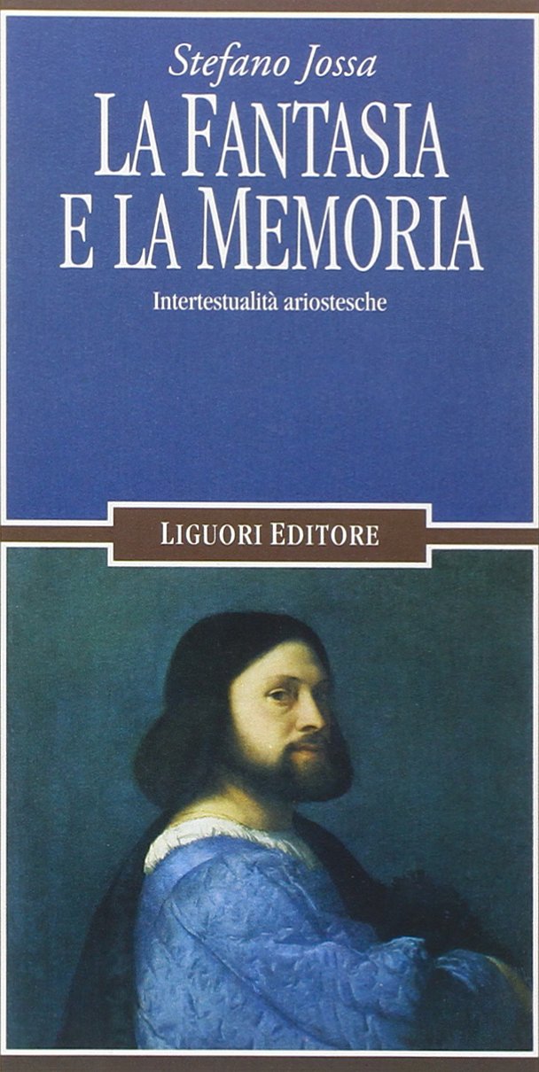 La fantasia e la memoria. Intertestualità ariostesche (Letterature, Band 32) Contemporary literature