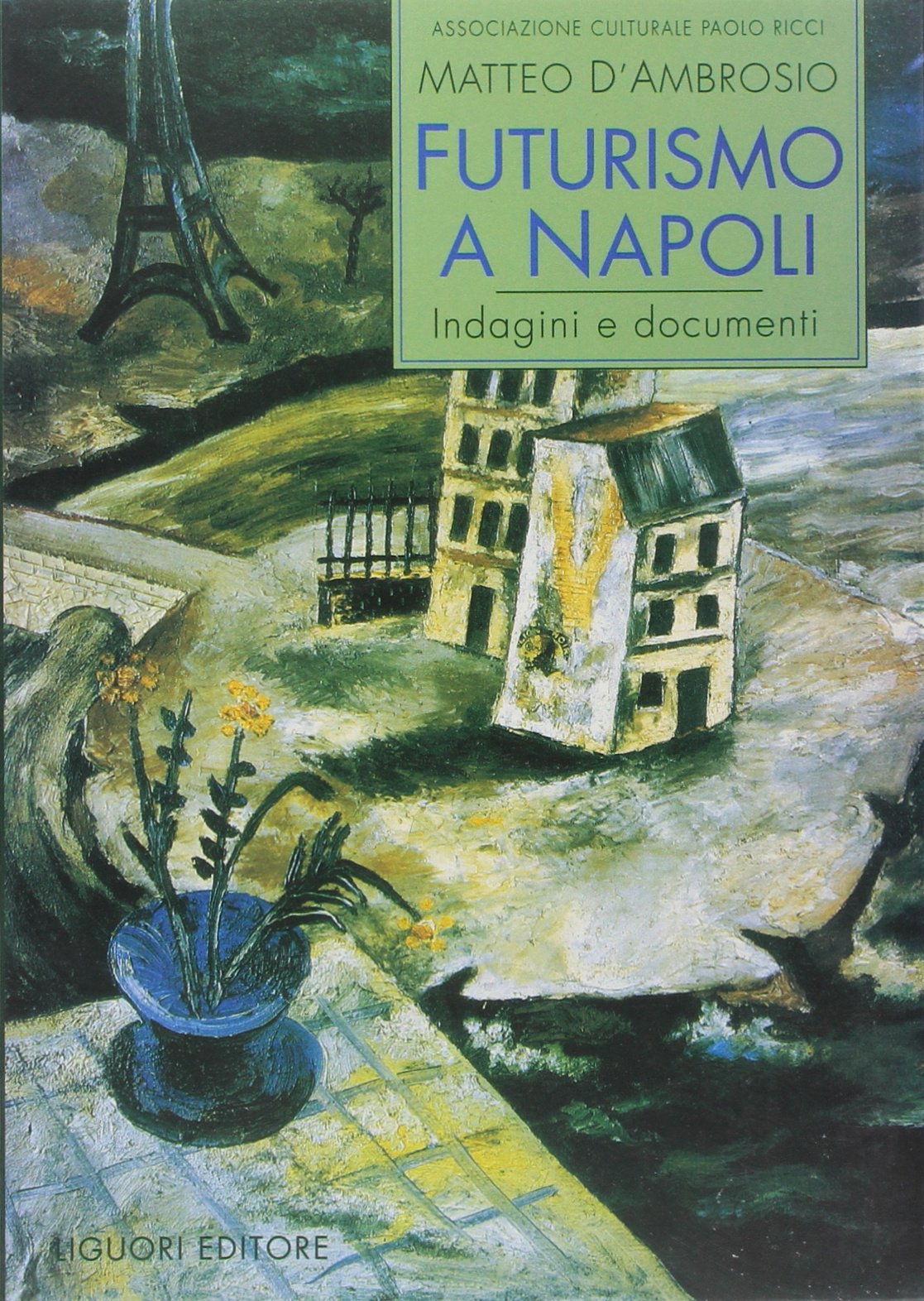 Futurismo a Napoli. Indagini e documenti (Voci del tempo) Contemporary literature