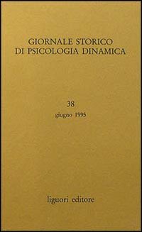Giornale storico di psicologia dinamica (Vol. 38) Books