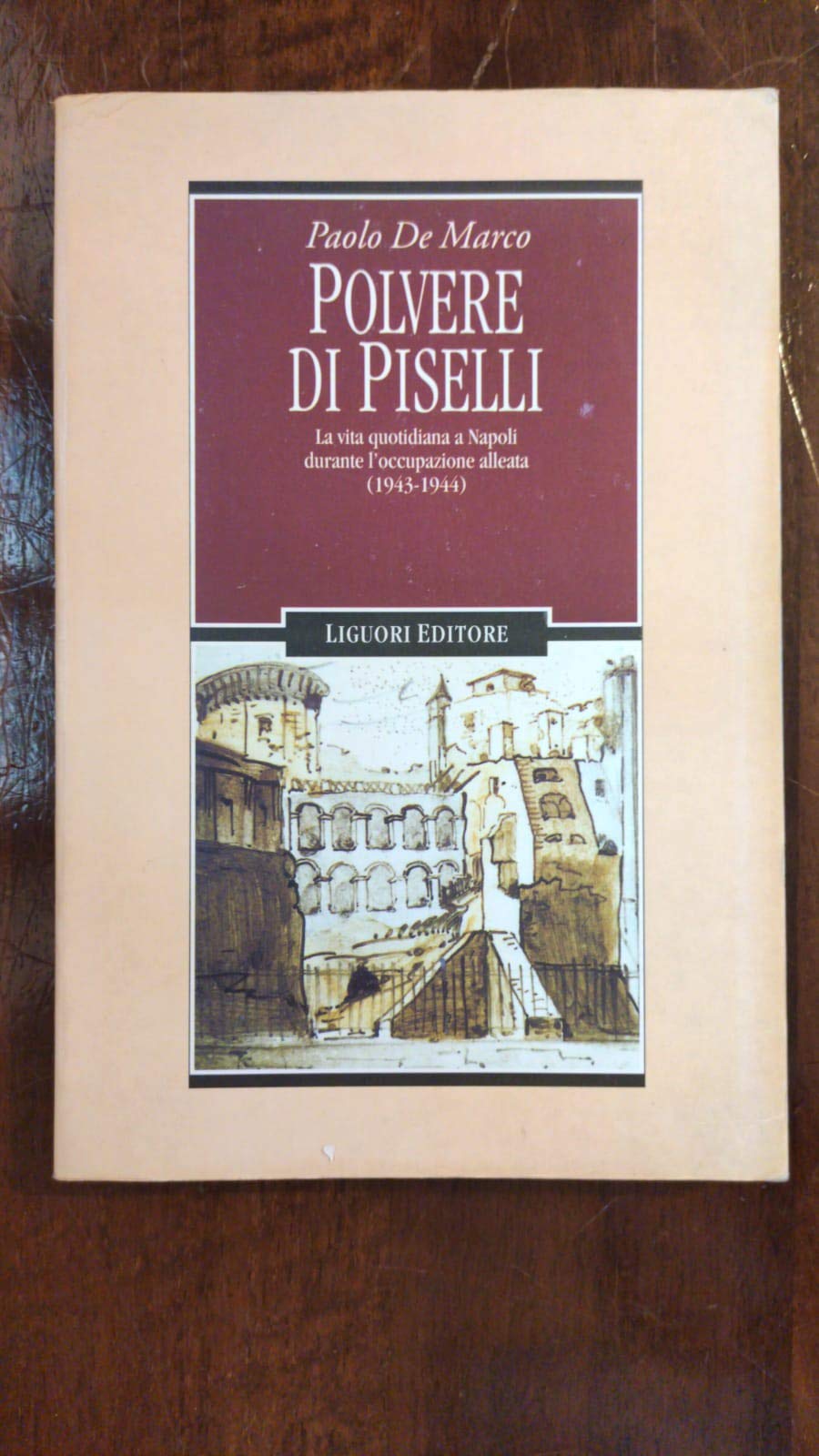 Polvere di piselli. La vita quotidiana a Napoli durante l'occupazione alleata (1943-44) German history