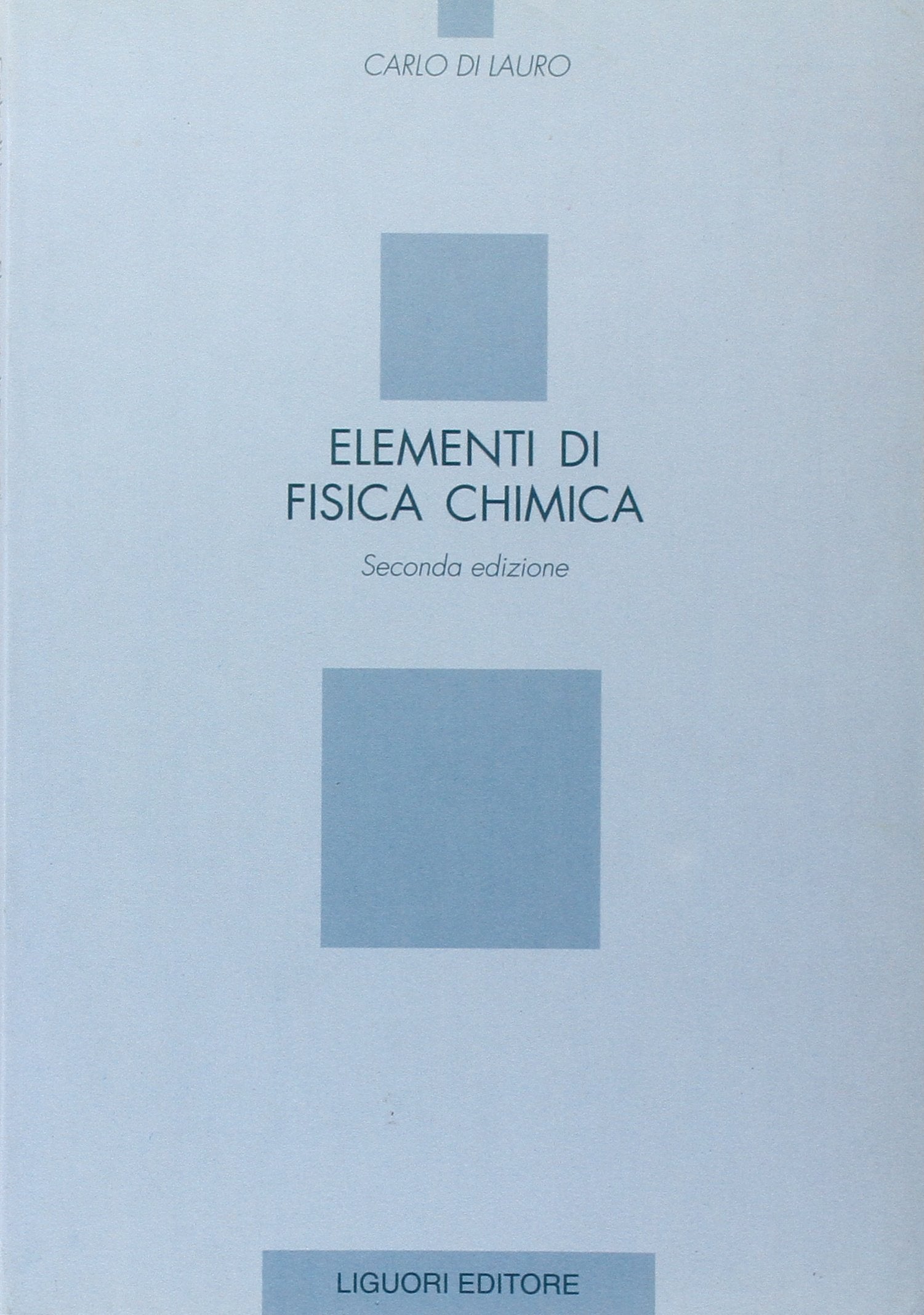 Elementi di fisica chimica book